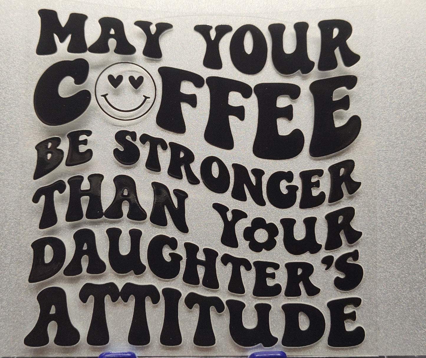 Daughter's Attitude