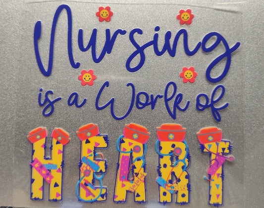 Nursing is a work of heart