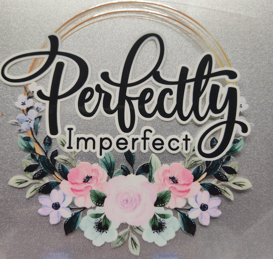 Perfectly Imperfect