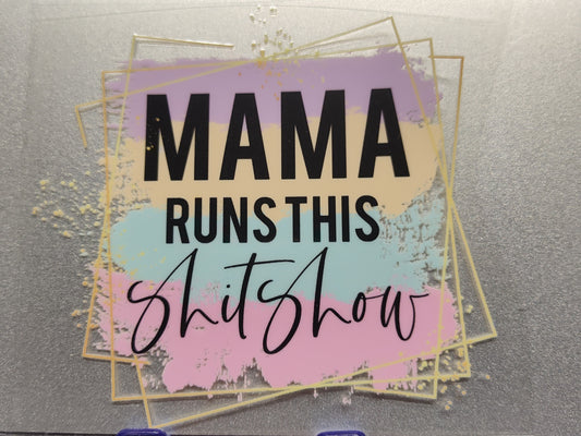 Mama's shit show