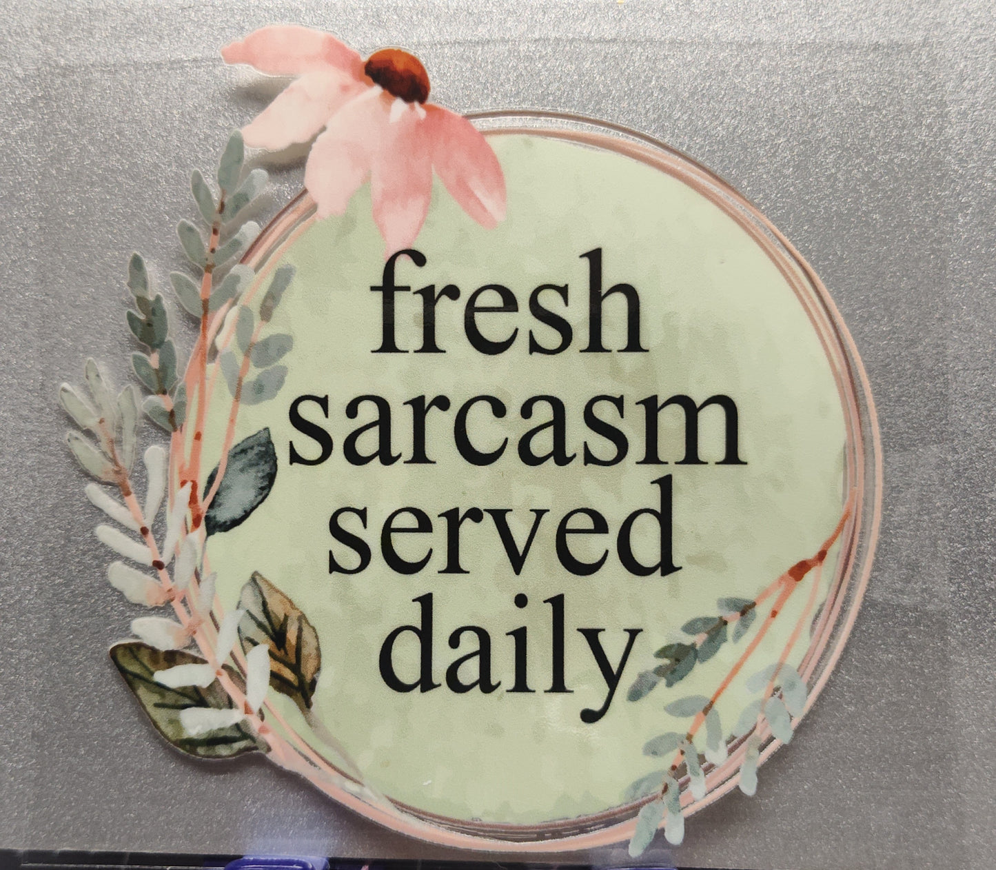 Fresh Sarcasm